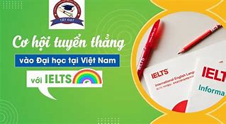 2025 Còn Xét Tuyển Ielts Không