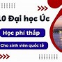 Các Trường Đại Học Có Học Phí Rẻ Ở Úc