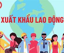 Điều Kiện Để Đi Xuất Khẩu Lao Động