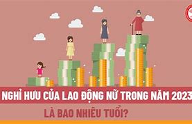 Hết Tuổi Lao Động Của Nữ